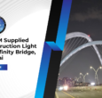 NWM Supplied Obstruction Light at Infinity Bridge, Dubai