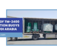 Supply of TM-2400 Navigation Buoys for Saudi Arabia